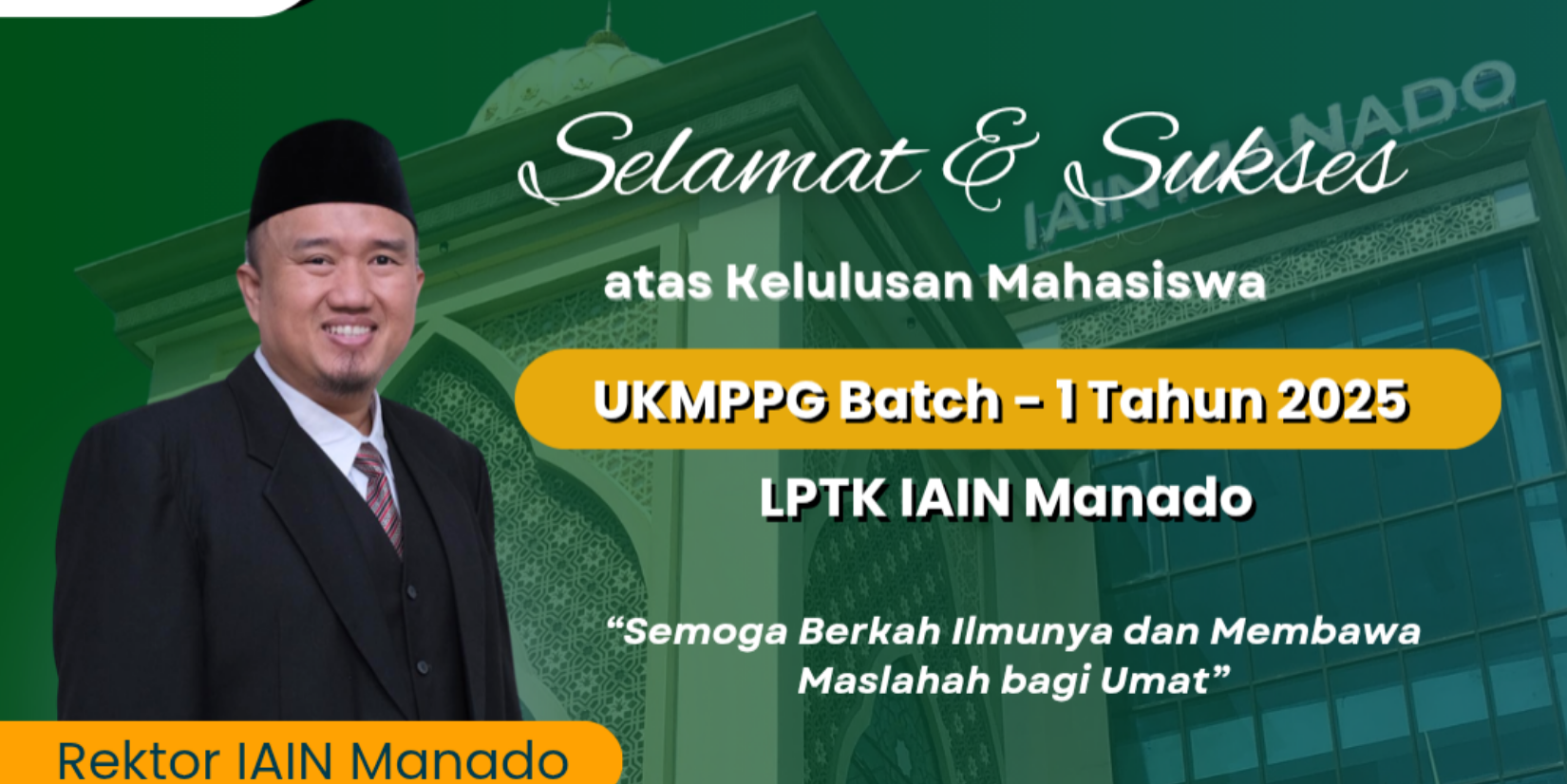 Kelulusan PPG Batch 1 IAIN Manado Tembus 99,03%, Bukti Kualitas LPTK Unggulan